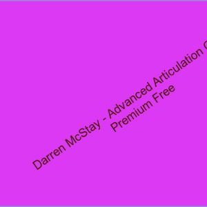 Darren McStay - Advanced Articulation Course Premium Free